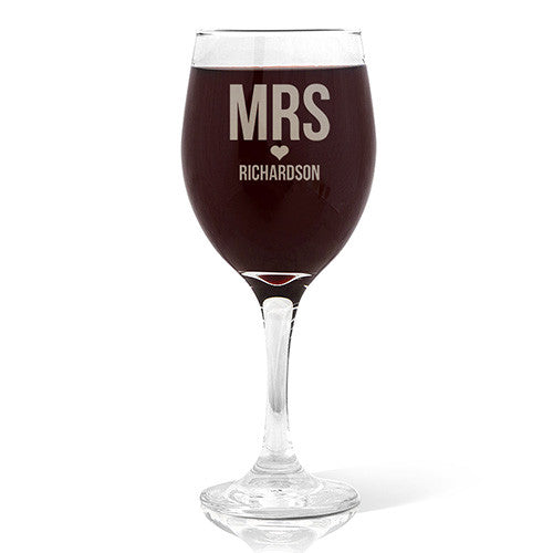 Mrs Love Design Wine Glass