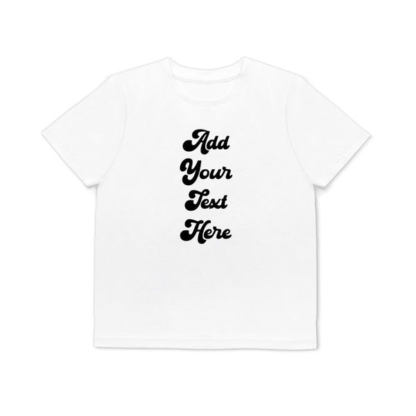 Add Your Own Message T-Shirt - Kids