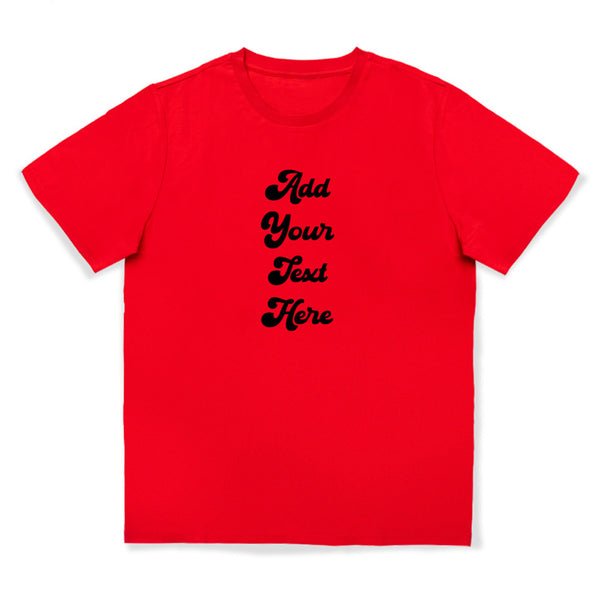 Add Your Own Message T-Shirt - Men