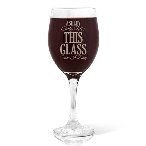 Once A Day Design Wine Glass