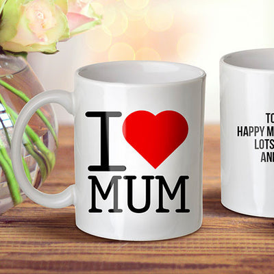 I Love Mum Mug