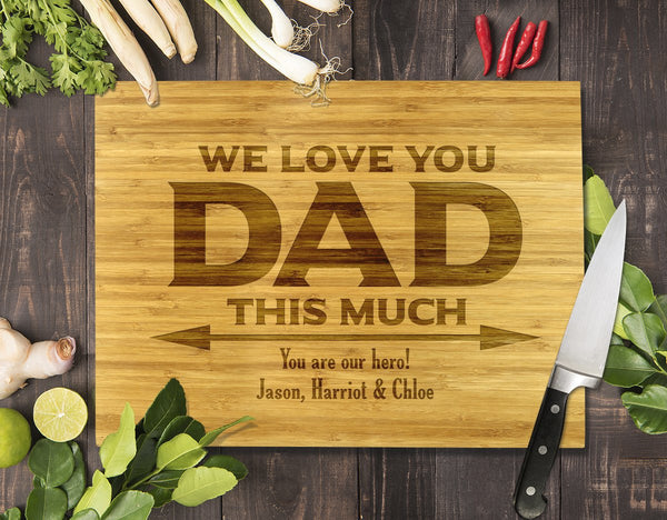 We Love You Dad Bamboo Cutting Board 8x11"