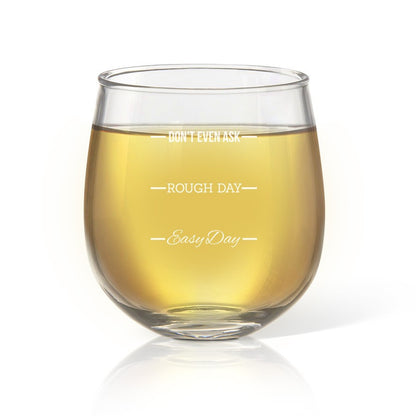 Rough Day Stemless Wine Glass