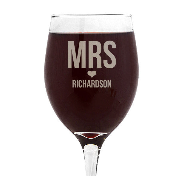 Mrs Love Design Wine Glass