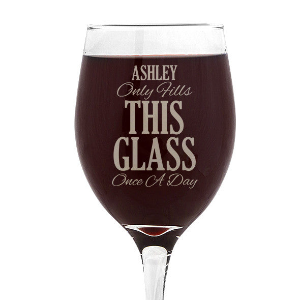 Once A Day Design Wine Glass